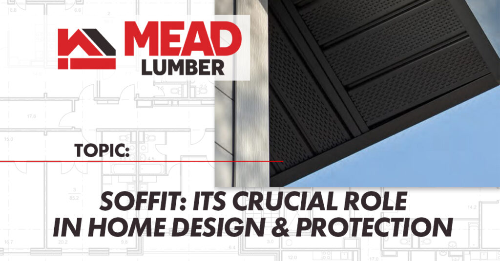 Soffit: Its Crucial Role in Home Design & Protection Blog Featured Photo